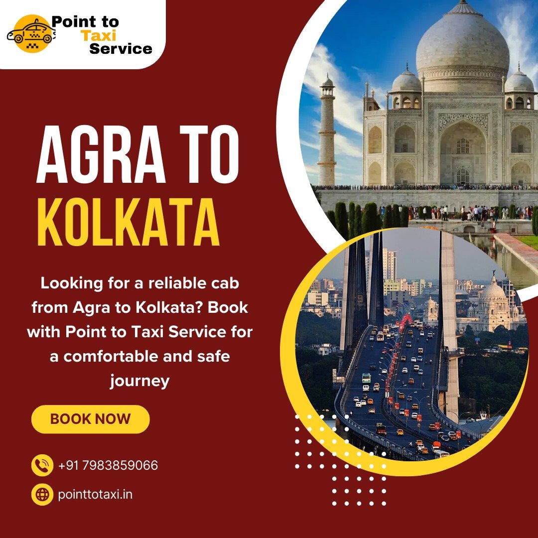 Agra to Kolkata Taxi Service